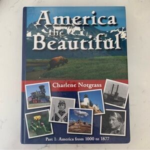 America the Beautiful by Charlene Notgrass - Blue Hardcover